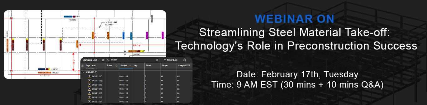 Webinar on Streamlining Steel Material Take-off: Technology's Role in Preconstruction Success 